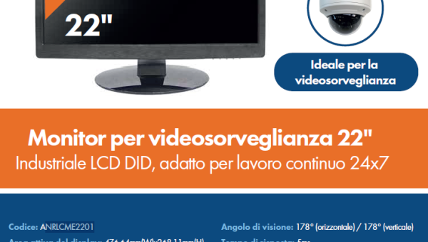 Monitor LCD DID, adatto per lavoro continuo 24x7 - ideale per la videosorveglianza